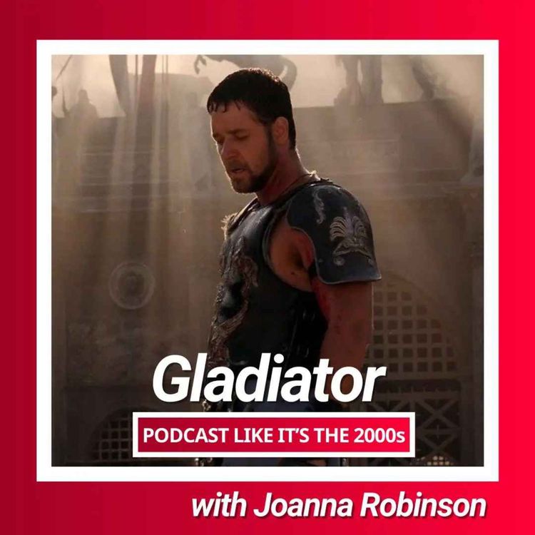 cover art for 18: Gladiator with Joanna Robinson