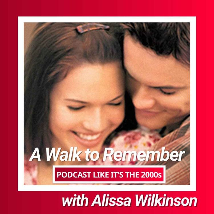 cover art for 28: A Walk to Remember with Alissa Wilkinson