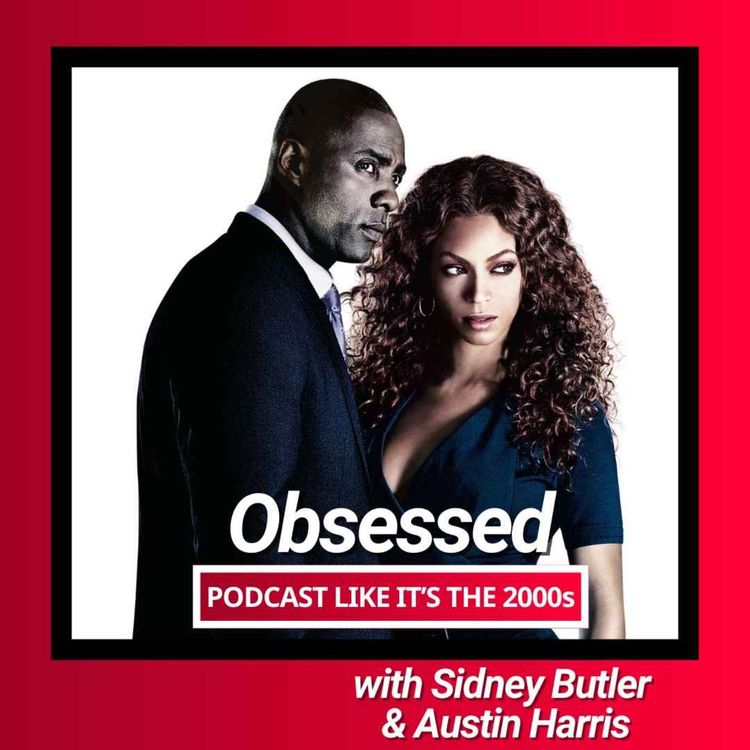 cover art for 41: Obsessed with Sidney Butler & Austin Harris
