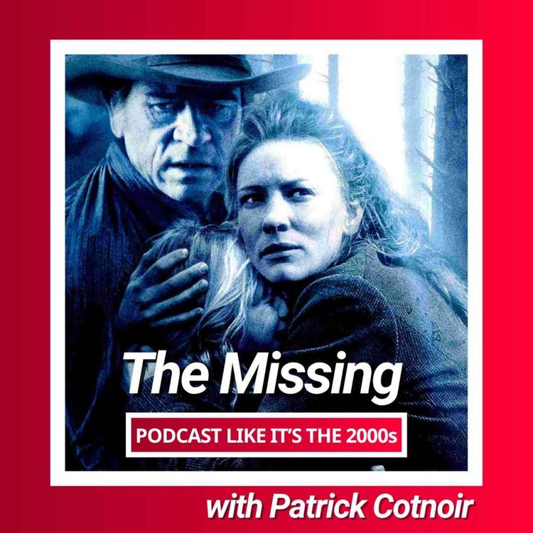 cover art for 57: The Missing with Patrick Cotnoir