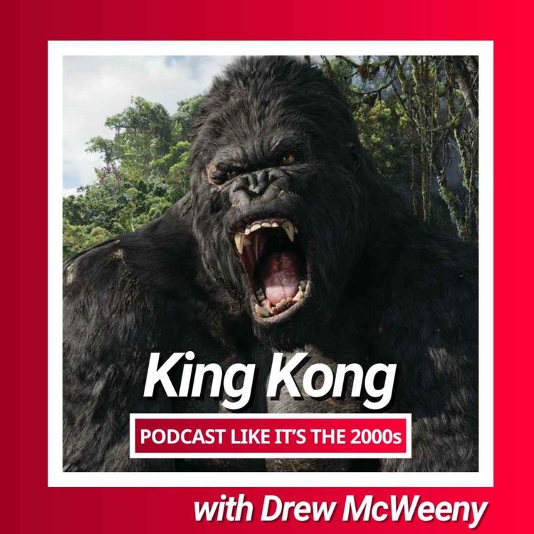 cover art for 59: King Kong with Drew McWeeny