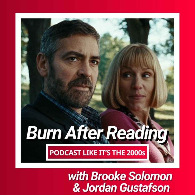 cover art for 62: Burn After Reading with Brooke Solomon and Jordan Gustafson