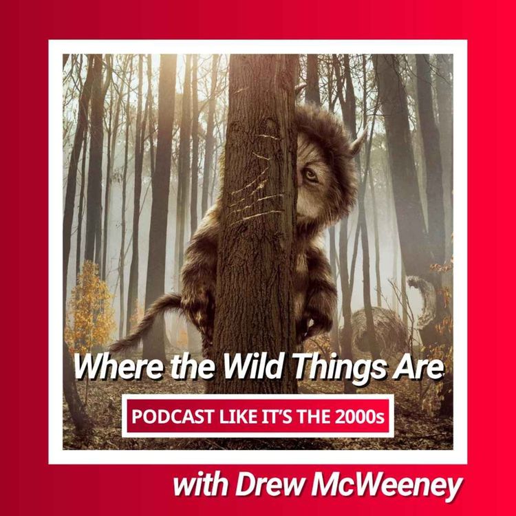 cover art for 93: Where the Wild Things Are with Drew McWeeny