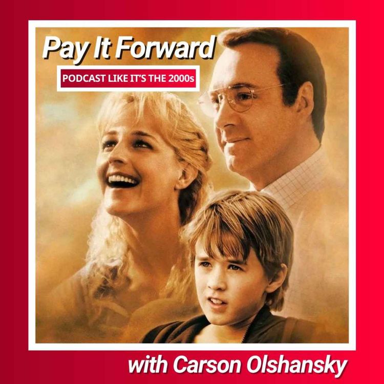 cover art for 104: Pay It Forward with Carson Olshansly