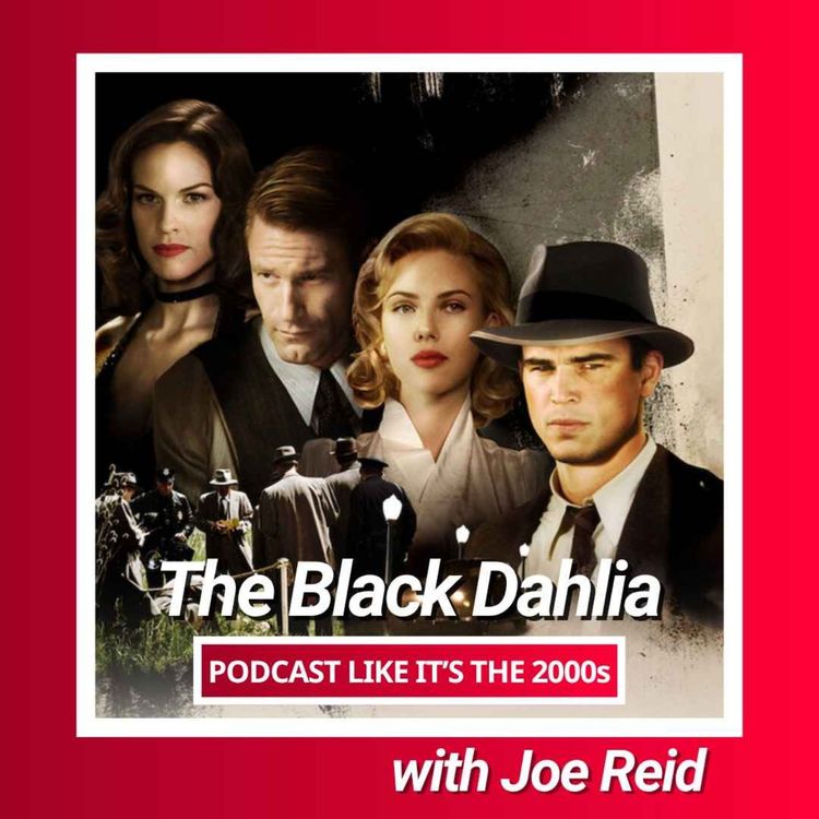 cover art for 110: The Black Dahlia with Joe Reid