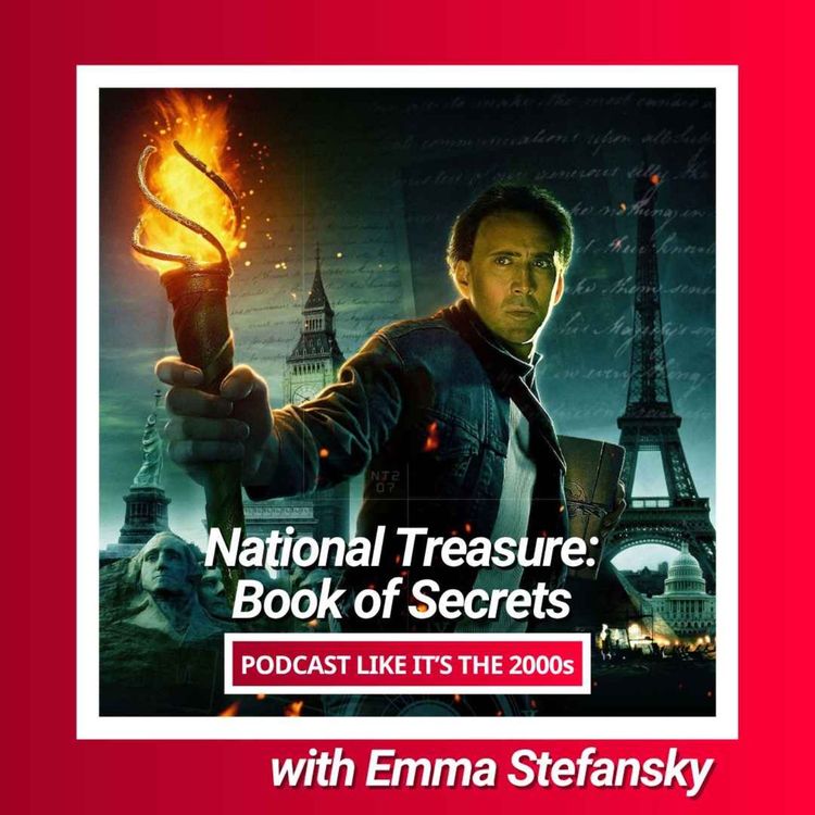 cover art for 112: National Treasure: Book of Secrets with Emma Stefansky