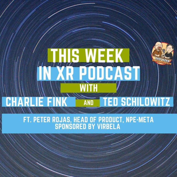 cover art for This Week In XR 3-25-22 ft. Peter Rojas 