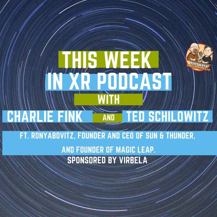 cover art for This Week In XR 5-13-2022 ft. Rony Abovitz