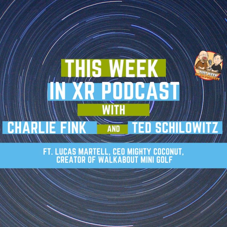 cover art for This Week In XR 10-14-2022 ft. Lucas Martell