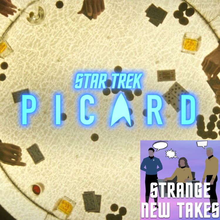 cover art for SNT147 - Picard Season 3 Recap