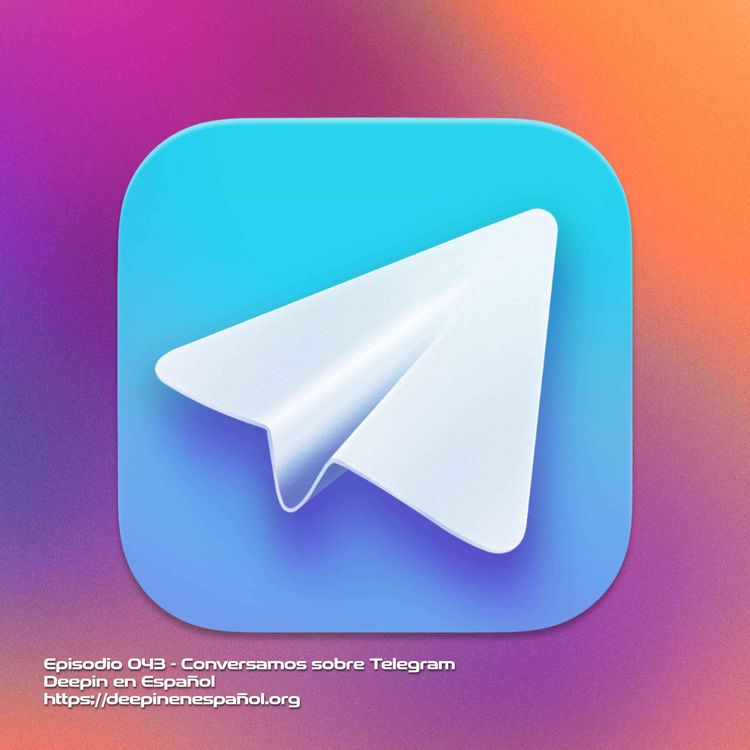 cover art for Episodio 043 – Conversamos sobre Telegram