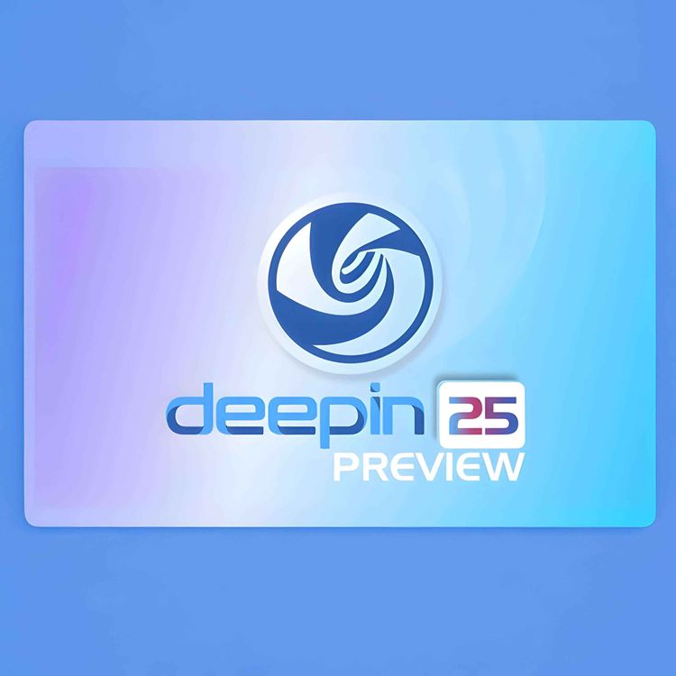 cover art for Episodio 045 – Deepin V25 Versión Preliminar
