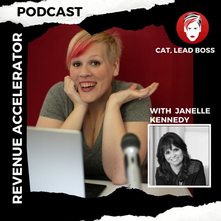 cover art for Revenue Accelerator with Janelle Kennedy