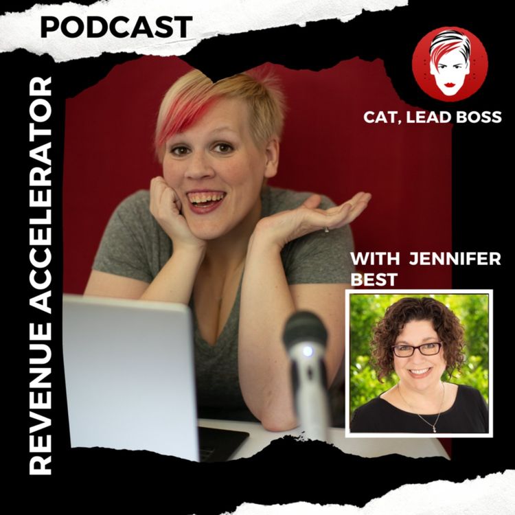 cover art for Revenue Accelerator with Jennifer Best