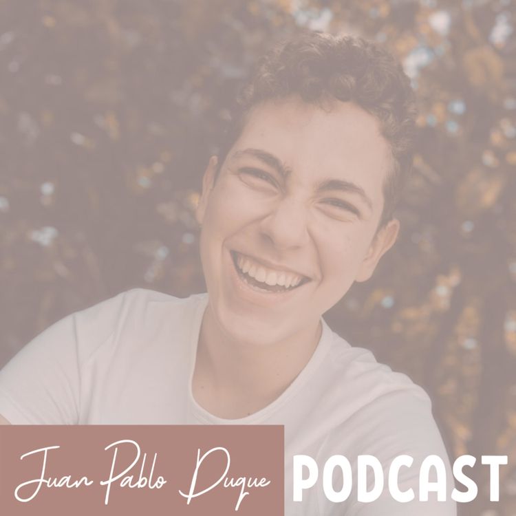 cover art for E6T1 | Nuestra vida representada en una ducha | Con Juan Pablo Duque