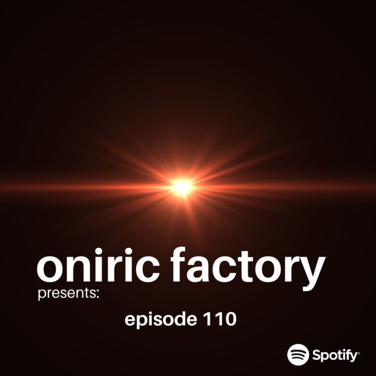 cover art for Oniric Factory Sessions - Episode 110