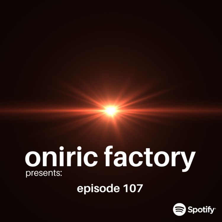 cover art for Oniric Factory Sessions - Episode 107