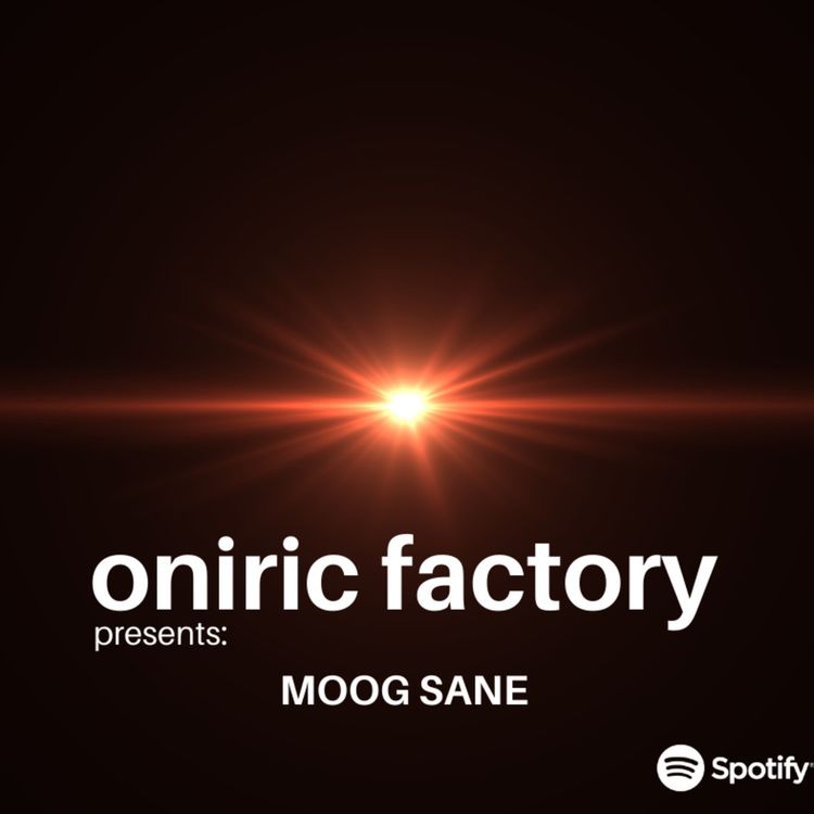 cover art for Oniric Factory Presents: MOOG SANE