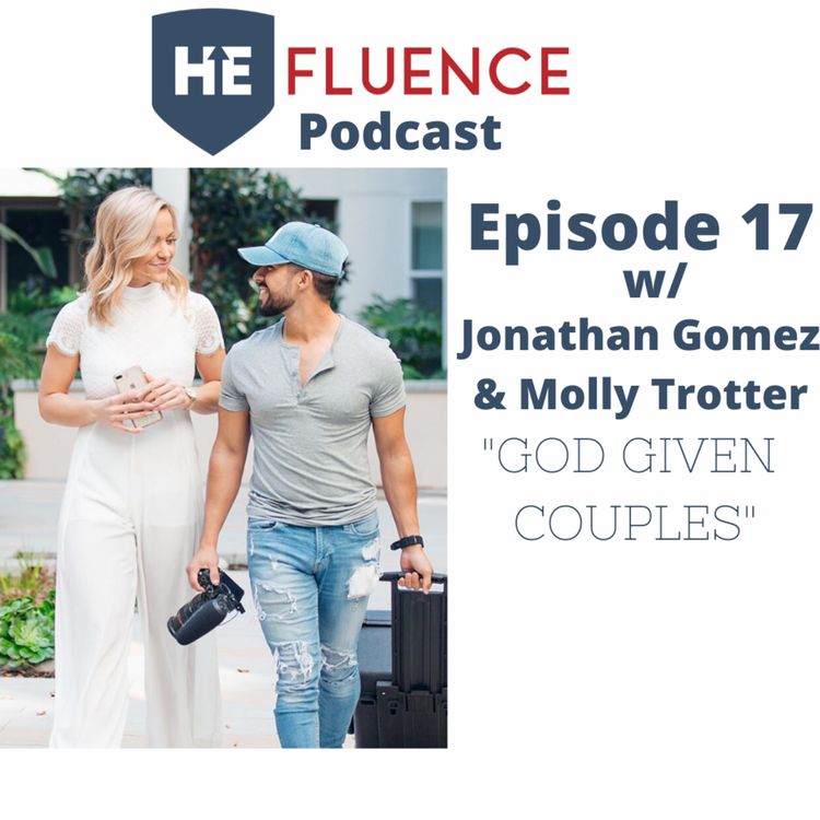 cover art for Becoming a God Given Couple w/ Jonathan Gomez and Molly Trotter