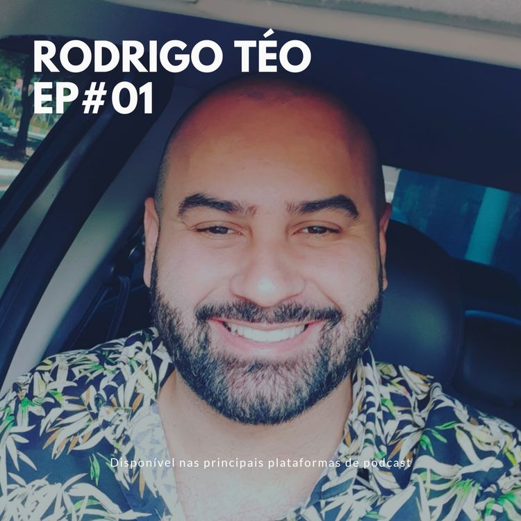 cover art for #01 - RODRIGO TÉO