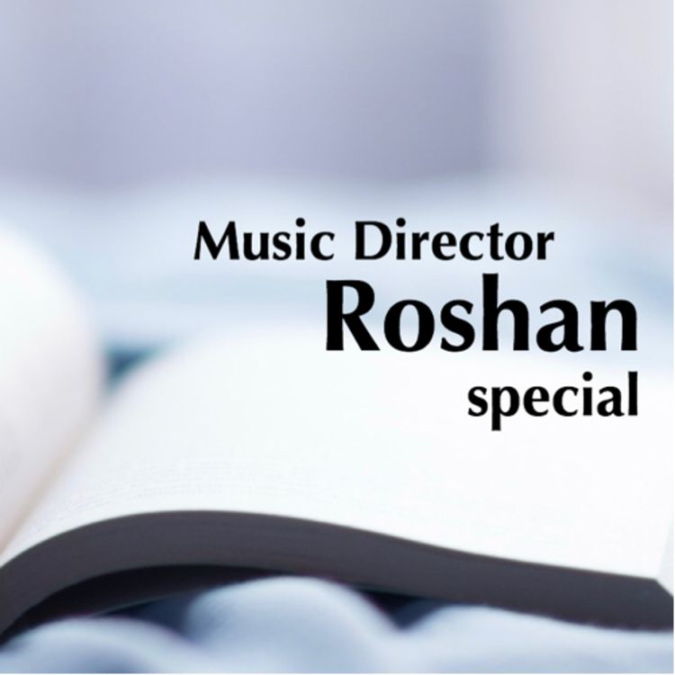 cover art for Ep 2 - Music Director Roshan Special: Urdu words from the maestro’s iconic songs