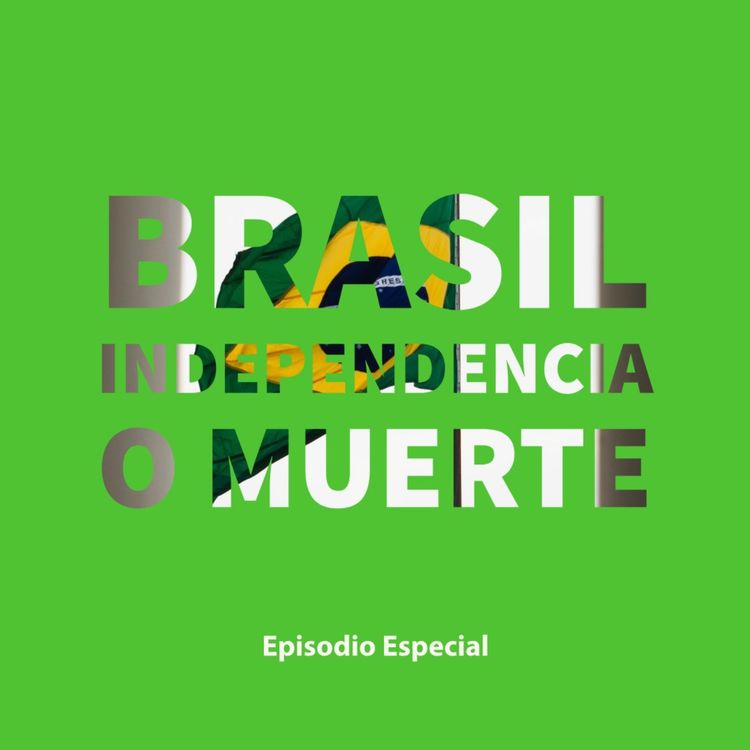 cover art for Independencia o muerte - Brasil 1822 -