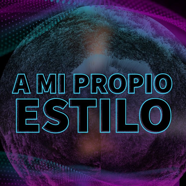 cover art for A mi propio estilo - No es solo un Proyecto