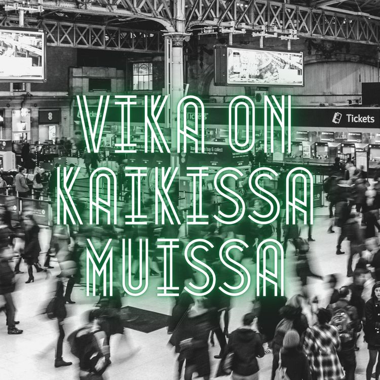 cover art for Vika on kaikissa muissa