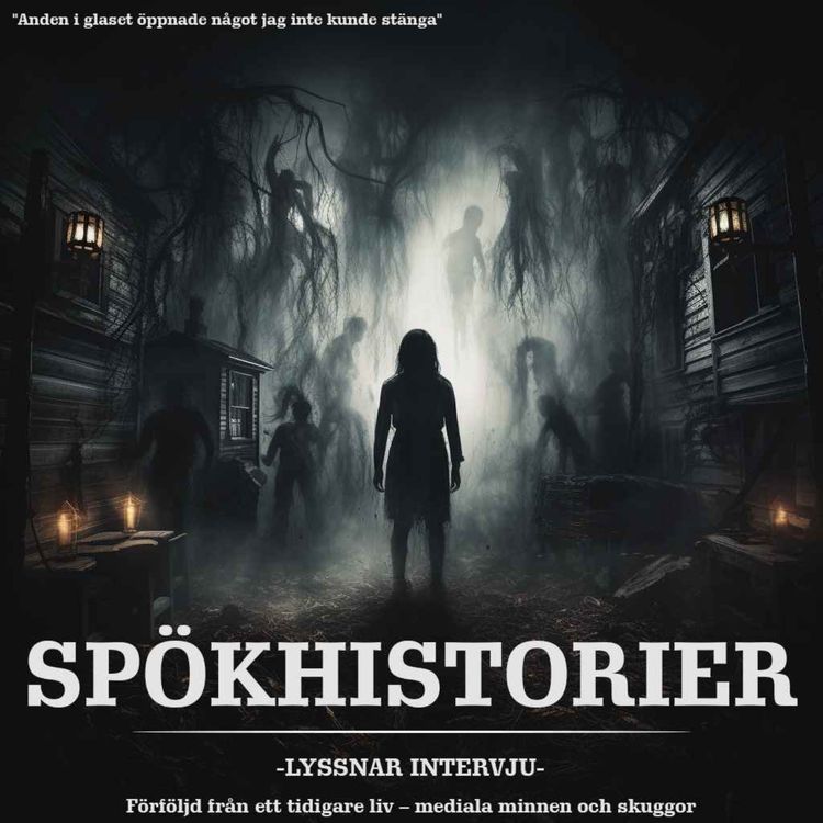 cover art for SPÖKHISTORIER - LYSSNAR INTERVJU