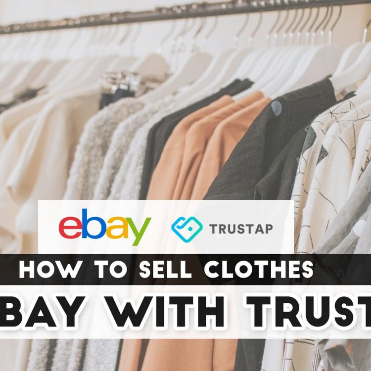 cover art for How to Sell Clothes on eBay with Trustap