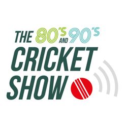 cover art for The 80s and 90s Cricket Show