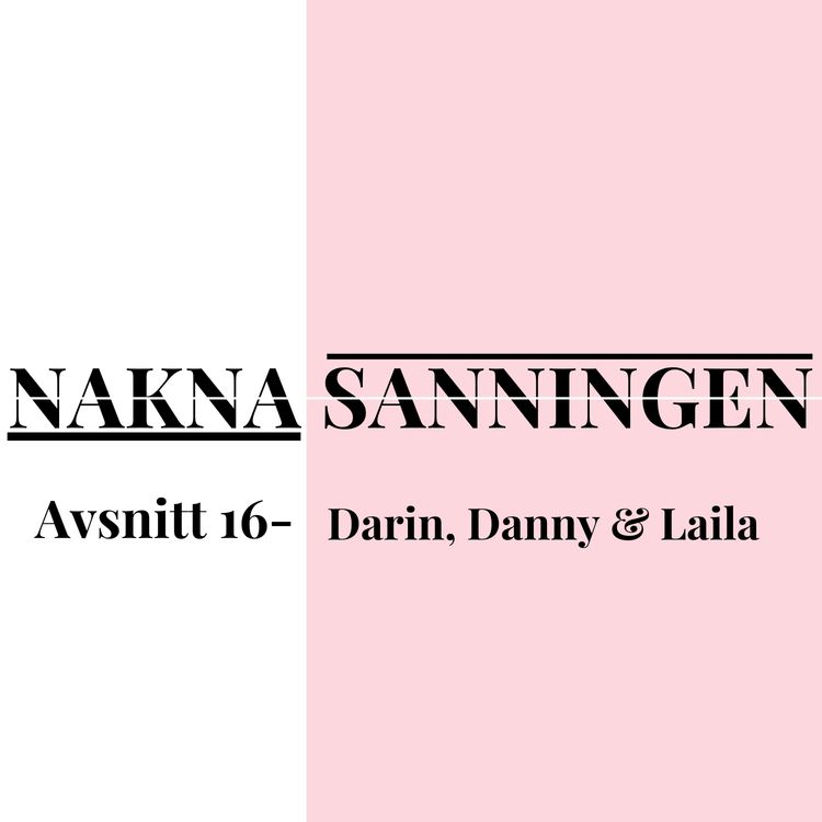 cover art for Avsnitt 16 - Darin, Danny & Laila
