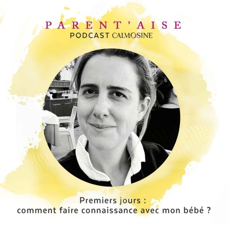 cover art for Premiers jours : comment faire connaissance avec mon bébé ?