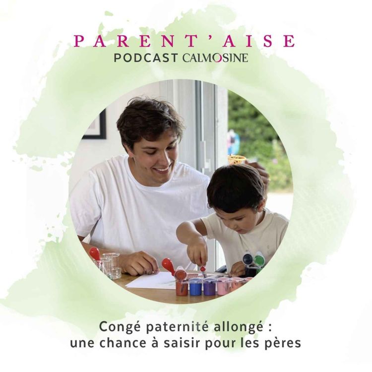 cover art for Congé paternité allongé : une chance à saisir pour les pères