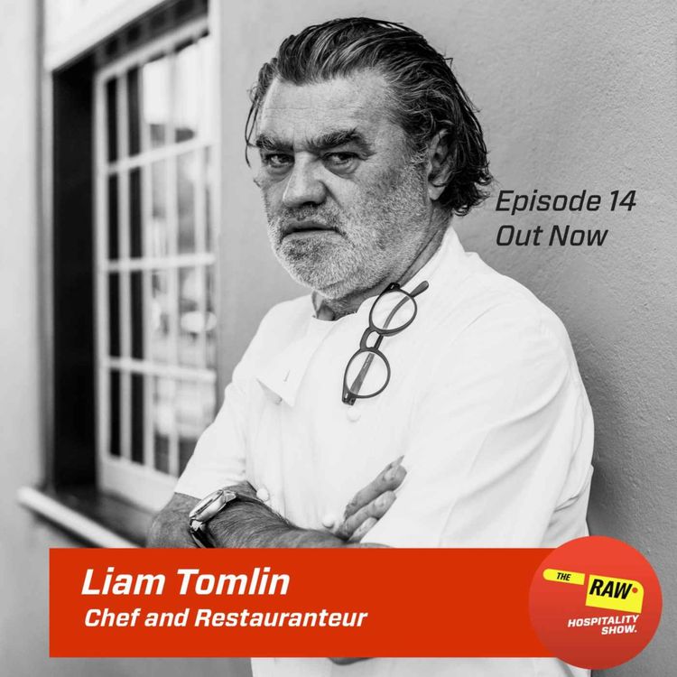 cover art for EP 14: Liam Tomlin - Chef and Restauranteur