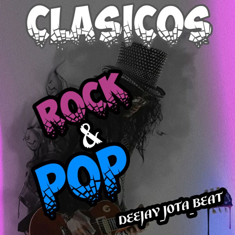 cover art for MIX CLÁSICOS DE ROCK & POP RECOPILACIÓN (the best collection of rock and pop).sess.01