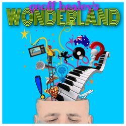 cover art for Geoff Healey’s Wonderland