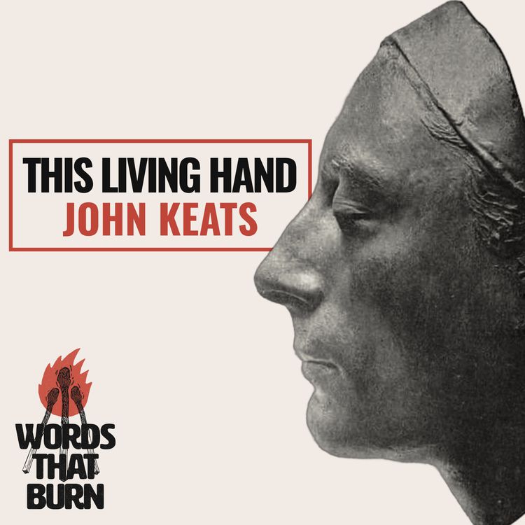 cover art for This Living Hand by John Keats