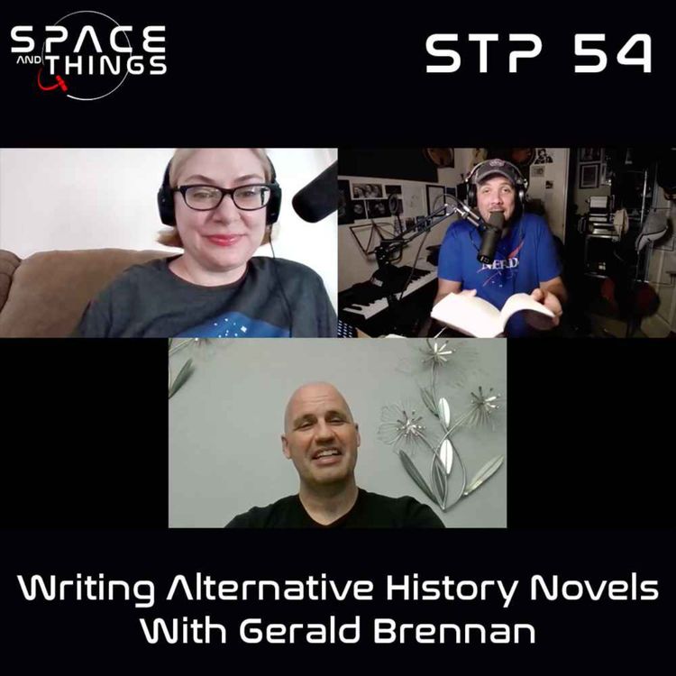 cover art for STP54 - Writing Alternative History Novels - With Gerald Brennan