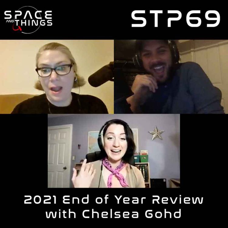 cover art for STP69 - 2021 End of Year Review - With Chelsea Gohd