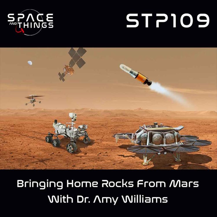 cover art for STP109 - Bringing Home Rocks From Mars - with Dr. Amy Williams