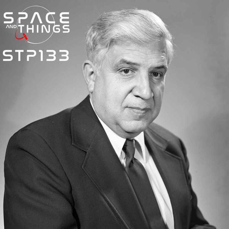 cover art for STP133 - Unsung Heroes: Roger Easton - The Man Behind Vanguard 1 and GPS - with Richard Easton