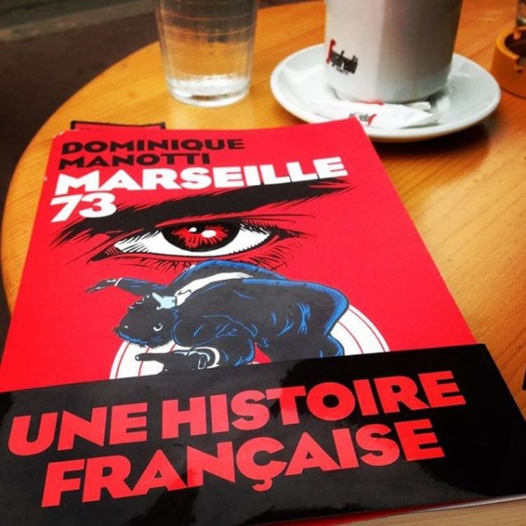 cover art for Que reste-t-il des événements de 1973 à Marseille ?