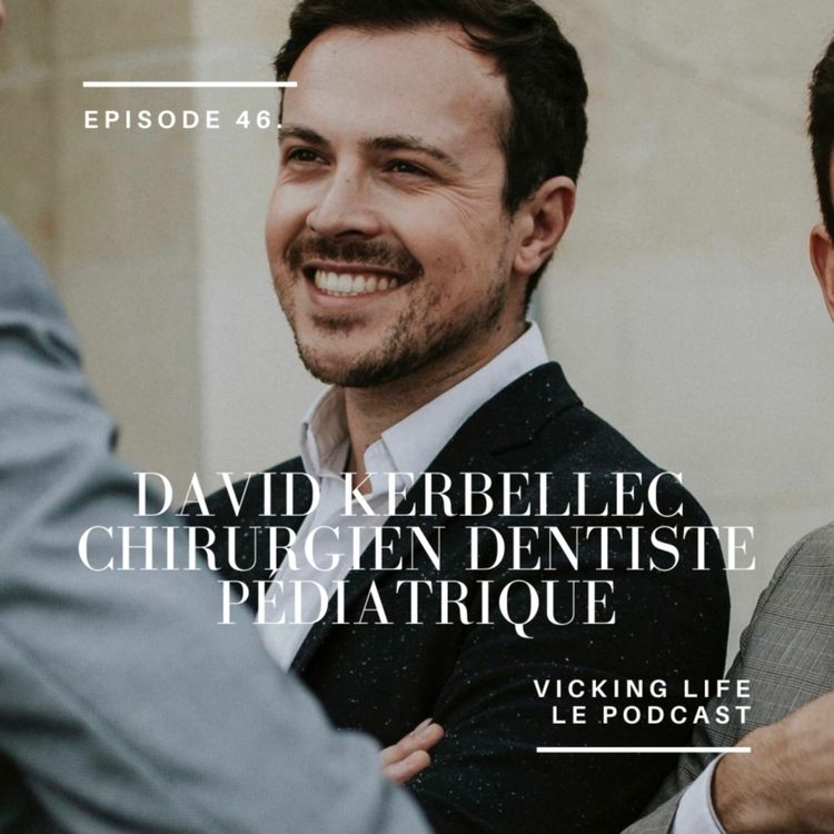 cover art for David Kerbellec, chirurgien dentiste pédiatrique