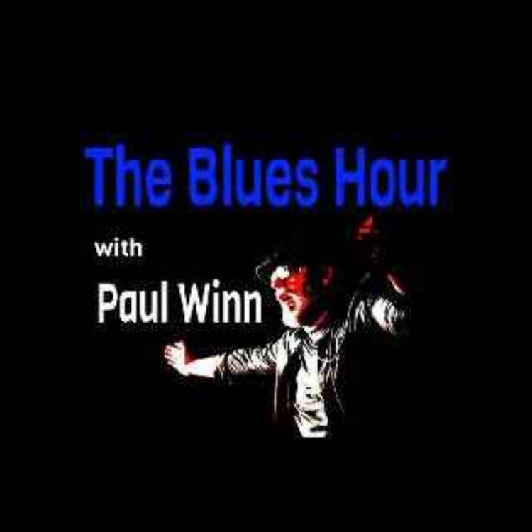 cover art for #186 The Blues Hour with Paul Winn 22.09.21