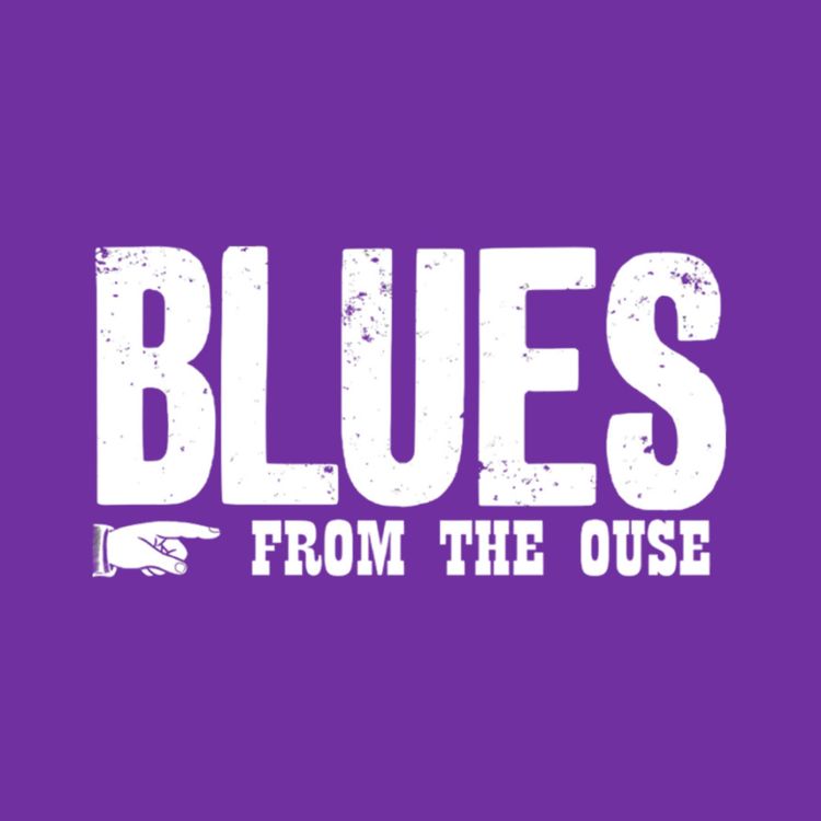 cover art for East Coast vs West Coast Blues + New Blues Releases | Blues From The Ouse #315