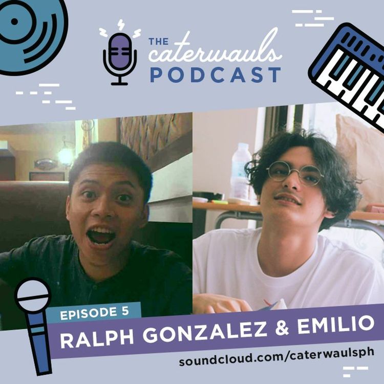 cover art for The Caterwauls Podcast: Episode 5 - Ralph Gonzalez and Emilio