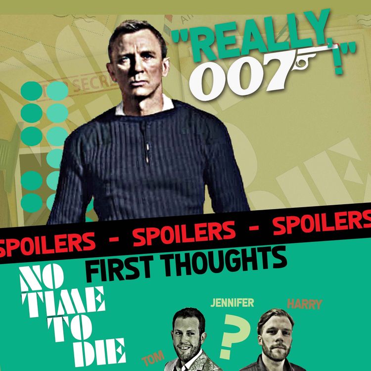 cover art for No Time To Die first thoughts - part 2