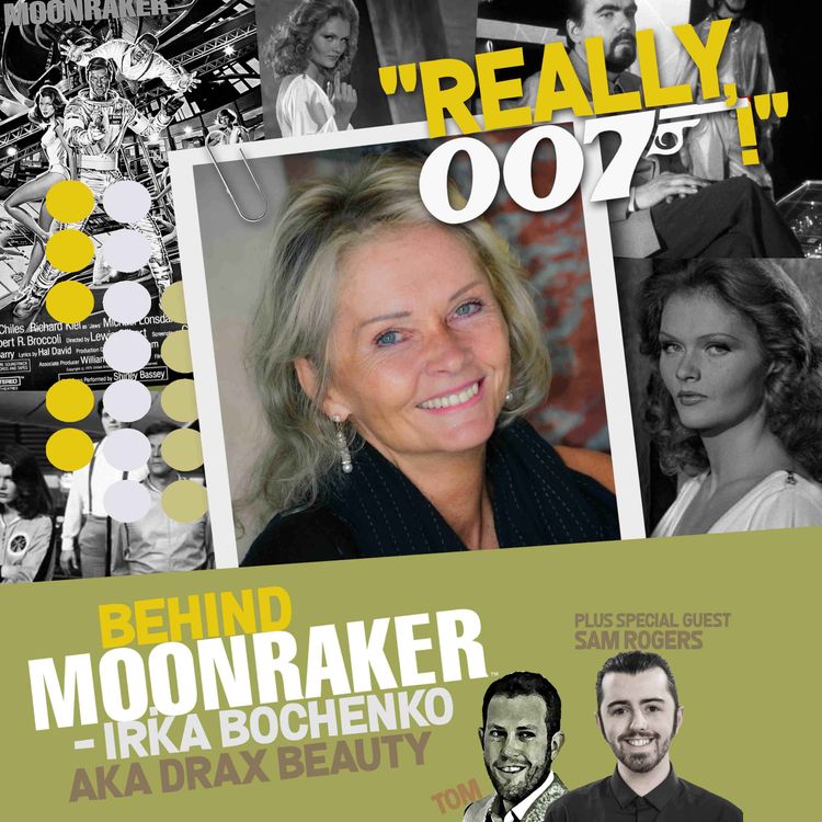 cover art for Behind Moonraker - Irka Bochenko interview