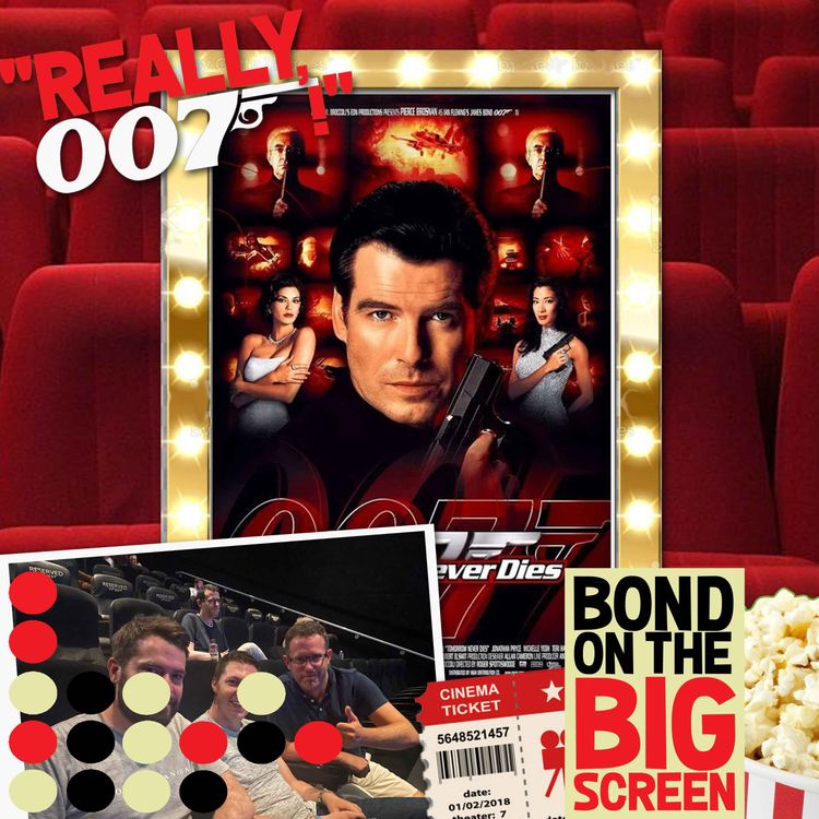cover art for Tomorrow Never Dies - Bond On The Big Screen - part 2